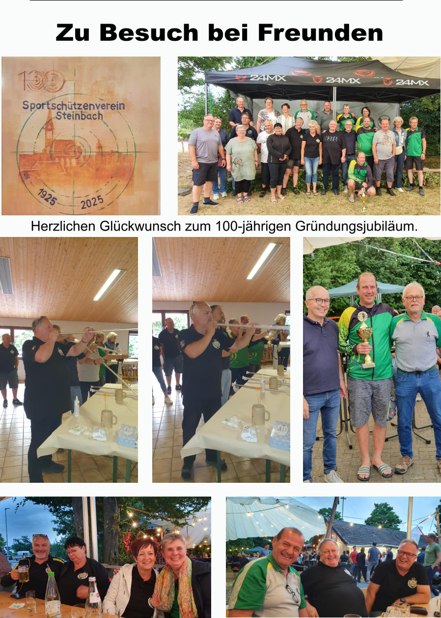 Zu Besuch bei Freunden Herzlichen Glückwunsch zum 100-jährigen Gründungsjubiläum.