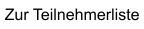 Zur Teilnehmerliste